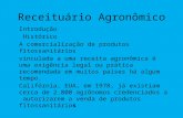 Receituário Agronômico Introdução Histórico A comercialização de produtos fitossanitários vinculada a uma receita agronômica é uma exigência legal ou prática.