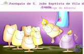 Paróquia de S. João Baptista de Vila do Conde II Domingo do Advento.