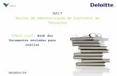 Check List: Book dos Documentos enviados para análise Outubro/14 NACT Núcleo de Administração de Contratos de Terceiros.
