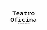 Teatro Oficina Tatiana S. Duarte. Fundado em 1958 por um grupo de alunos da Escola de Direito do Lago de São Francisco, sendo um deles José Celso Martinez.
