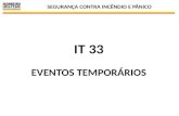 SEGURANÇA CONTRA INCÊNDIO E PÂNICO 1 IT 33 EVENTOS TEMPORÁRIOS.