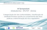 Agência Nacional de Vigilância Sanitária Anvisa Brasília, 5 de agosto de 2014 Superintendência de Inspeção Sanitária – SUINP Categorização de não conformidades,