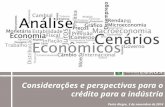 Considerações e perspectivas para o crédito para a indústria Porto Alegre, 5 de novembro de 2014.