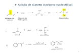 4- Adição de cianeto (carbono nucleofílico) 1) 2) 1.