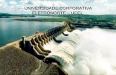 UNIVERSIDADE CORPORATIVA ELETRONORTE – UCEL. Geração Transmissão Negócios da Eletronorte Participações Societárias Serviços Associados.