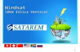 Windsat 10kW Eólica Vertical 1. 1. INTRODUÇÃO 2 Historia de SATAREM SATAREM foi criada em 1992 por ex-diretores de Fuller (EUA), que era a maior firma.