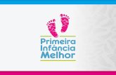 Atenção Básica em Saúde Política Pública de Promoção do Desenvolvimento Infantil do Estado do Rio Grande do Sul / Brasil.