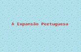 A Expansão Portuguesa No início do século XV, Portugal tinha grandes problemas económicos. Faltavam em Portugal ouro cereais.