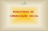MINISTÉRIO DE COMUNICAÇÃO SOCIAL. OBJETIVO Promover o planejamento de Comunicação Social da Igreja Batista Sião abrangendo ações de marketing, publicidade.