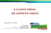 A CLASSE MÉDIA NO ESPÍRITO SANTO. Setembro de 2008.