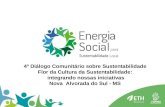 4º Diálogo Comunitário sobre Sustentabilidade Flor da Cultura da Sustentabilidade: integrando nossas iniciativas Nova Alvorada do Sul - MS.