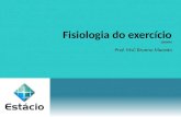 Fisiologia do exercício SDE0096 Prof. MsC Brunno Macedo.