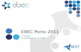 1º Update 16 de Dezembro de 2009 EBEC Porto 2011.