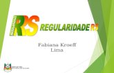 Fabiana Kroeff Lima SEFAZ RS Secretaria da Fazenda.