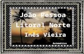 João Pessoa Litoral Norte Inês Vieira Automático.