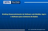 Briefing Desenvolvimento de Software sob Medida, App´s e Software para Coletores de Dados NVi – (41) 3224-5180; comercial@nvi.com.br.