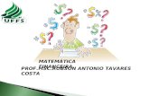 MATEMÁTICA FINANCEIRA PROF.MSC.ROBSON ANTONIO TAVARES COSTA.