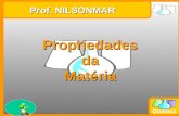 Prof. Busato Química Prof. NILSONMAR PropriedadesdaMatéria.