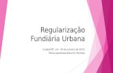 Regularização Fundiária Urbana Cuiabá-MT, em 30 de outubro de 2013. Maria Aparecida Bianchin Pacheco.