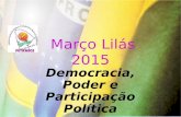 Março Lilás 2015 Democracia, Poder e Participação Política.