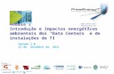 Supported by: Project consortium:  Módulo 1 Introdução e Impactos energéticos ambientais dos “Data Centers” e de instalações.