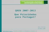 QREN 2007-2013 Que Prioridades para Portugal? Nuno Vitorino 29 Março 2006 OBSERVATÓRIO DO QCA III - Ministério do Ambiente, do Ordenamento do Território.