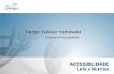 Sergio Yassuo Yamawaki Consultor em Acessibilidade.