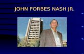 JOHN FORBES NASH JR.. JONH NASH John Forbes Nash Jr., nasceu em West Virgínia, 13 de junho de 1928.