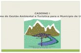 CADERNO I Programa de Gestão Ambiental e Turística para o Município de Urupema.