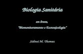 Biologia Sanitária em breve, “Biomonitoramento e Ecotoxicologia” Sidinei M. Thomaz.