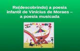 Re(descobrindo) a poesia infantil de Vinícius de Moraes – a poesia musicada.