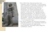 Em 1953 Erbo Stenzel produz seu trabalho mais conhecido: o monumento que comemora o primeiro centenário de emancipação política do Paraná. O conjunto,