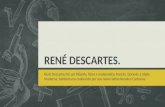 RENÉ DESCARTES. René Descartes foi um filósofo, físico e matemático francês. Durante a Idade Moderna, também era conhecido por seu nome latino Renatus.