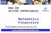 1 Matemática Financeira MBA EM GESTÃO EMPRESARIAL.
