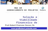 1 Seleção e Viabilidade Financeira de Projetos MBA EM GERENCIAMENTO DE PROJETOS.