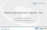 Sistema de Controle Interno - SCI Auditoria Geral do Estado de Mato Grosso.