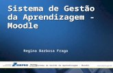 Institutional Presentation of SERPRO Sistema de Gestão da Aprendizagem - Moodle Regina Barbosa Fraga.