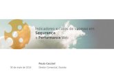 Paulo Cacciari Diretor Comercial, Exceda30 de maio de 2014 Indicadores e casos de sucesso em Segurança e Performance Web.