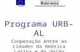 Programa URB-AL Cooperação entre as cidades da América Latina e da União Européia.