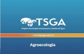 Agroecologia. Curso Agroecologia e Tecnologia Social – um caminho para a sustentabilidade Módulo 2 – Agroecologia – aspectos teóricos e conceituais.