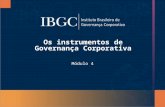 Os instrumentos de Governança Corporativa Módulo 4.