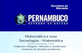 Matemática e suas Tecnologias - Matemática Ensino Fundamental, 6º Ano Polígonos: triângulo - definição e classificação - resolução de situações problemas.