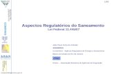 Joaopaulo@agenersa.rj.gov.br 1/49 Aspectos Regulatórios do Saneamento Lei Federal 11.445/07 01 e 02/03/2007 São Paulo/SP João Paulo Dutra de Andrade AGENERSA.