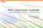 PNE: como tornar realidade Uma abordagem sobre o investimento Senador José Pimentel 31/7/2014 CXXXIII Reunião Ordinária do Conselho Pleno da Andifes.
