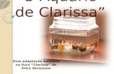 “O Aquário de Clarissa” Uma adaptação baseada no livro “Clarissa” de Érico Veríssimo.
