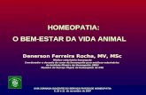 Denerson Ferreira Rocha, MV, MSc Médico-veterinário homeopata Coordenador e docente do curso de homeopatia para médicos-veterinários do Instituto Mineiro.