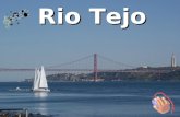 Rio Tejo O OO O Rio Tejo nasce em Espanha - onde é conhecido como Tajo - a 1 593 m de altitude, na Serra de Albarracín.