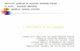 INSTITUTO SUPERIOR DE EDUCAÇÃO ANTONINO FREIRE II BLOCO – EDUCAÇÃO AMBIENTAL PROF. MAGNÓLIA CARDOSO VIVEIROS A IMPORTÂNCIA DO RIO PARNAÍBA FRANCISCA MARTINS.