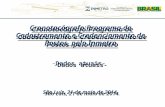 Cronotacógrafo:Programa de Cadastramento e Credenciamento de Postos pelo Inmetro -Dados atuais- São Luís, 21 de maio de 2014.