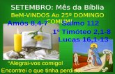 SETEMBRO: Mês da Bíblia BeM-VINDOS Ao 25º DOMINGO COMUM! “Alegrai-vos comigo! Encontrei o que tinha perdido!